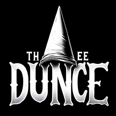 Thee Dunce