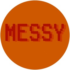 Messy