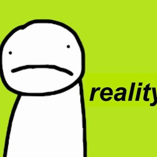 Reality’s avatar