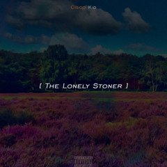 Lonely Stoner