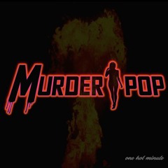 Murder Pop