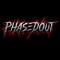 PhasedØut