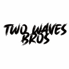 Lasso - Ojos Marrones (Two Waves Bros Remix)