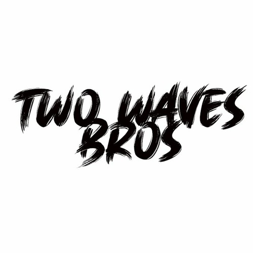 Two Waves Bros’s avatar