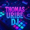 Thomas URiBE DJ