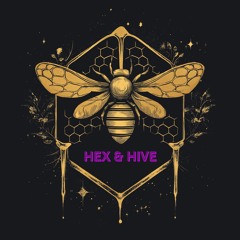 Hex & Hive