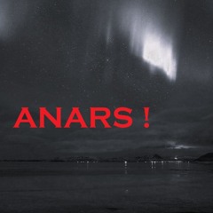 ANARS !