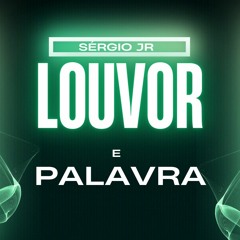 LOUVOR E PALAVRA