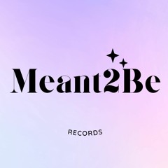 Meant2b