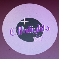 offniights ✧