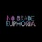 N0 Grade Euphoria
