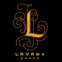 LAVAmv (Official)