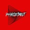 PhasedØut
