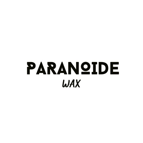 Paranoide Waxâ€™s avatar