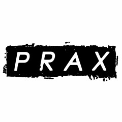 Prax - Toxic