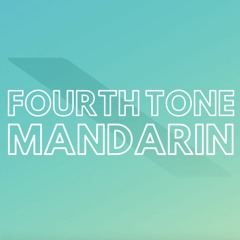FourthToneMandarin