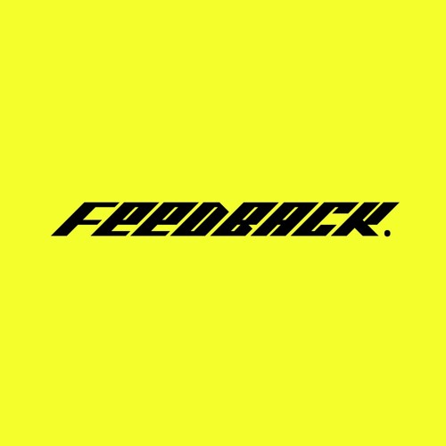 FEEDBACK.’s avatar