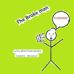 The Broke Man