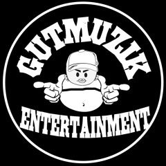 GutMuzik Ent.