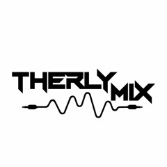 DJ THERLYMIX