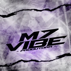 M7 VIBE - Produtora