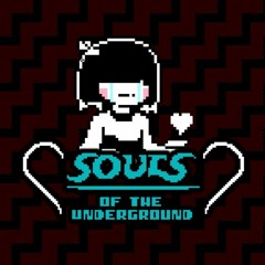 SOULs of the Underground
