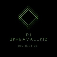 DJ Upheaval_K!D