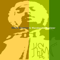 Kechi Science & Mandarina Nuclear