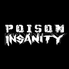 poison insanity