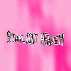 Starlight Heaven