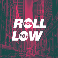 Roll Low