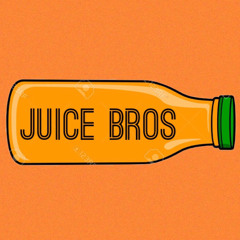Stream Juice Bros music | Listen to songs, albums, playlists