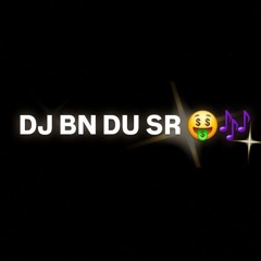 DJ BN DU SR