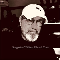 Songwriter: Wm Curtis Music