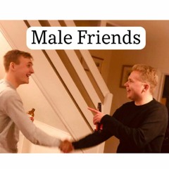 Male Friends