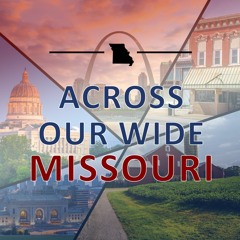 Across Our Wide Missouri