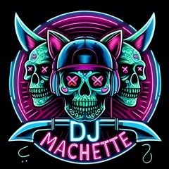 THE DJ MACHETTE