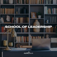 School of Leadership