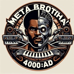 Meta Brotha 4000AD