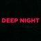 DEEP NIGHT RECORDS
