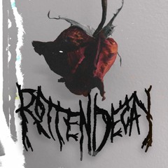 Rotten Decay
