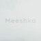 Meeshka