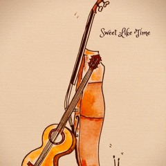 Sweet Like Time