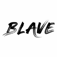 BLAVE