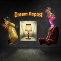 Dream Repost
