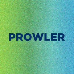 PROWLER (PREMIERES)
