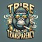 Tribe and The Transparency