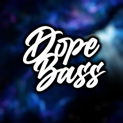 Dope Bass