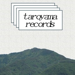Taroyamarecords