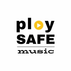 PlaySAFE Music
